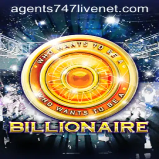 Exploring the Thrilling World of Billionaire: An Adventure with Agents 747live Net